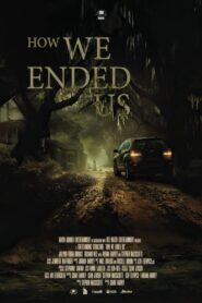 How We Ended Us 2023 one on netflix