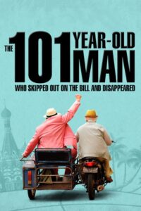 The 101-Year-Old Man Who Skipped Out on the Bill and Disappeared 2016 one on netflix