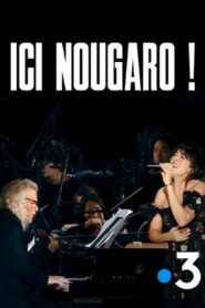 Ici Nougaro ! Le concert évènement 2024 one on netflix