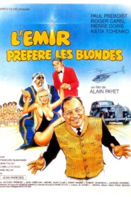 L’émir préfère les blondes 1983 one on netflix