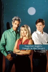 Fugitive Nights: Danger in the Desert 1993 one on netflix