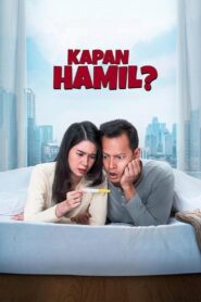 Kapan Hamil? 2023 one on netflix