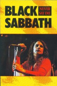 Black Sabbath: Never Say Die 1980 one on netflix