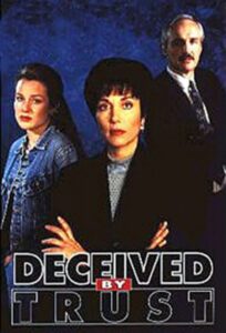 Deceived by Trust: A Moment of Truth Movie 1995 one on netflix