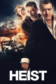 Heist 2015 one on netflix