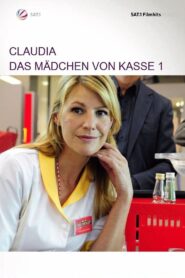 Claudia – Das Mädchen von Kasse 1 2009 one on netflix