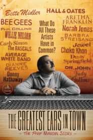 The Greatest Ears in Town: The Arif Mardin Story 2010 one on netflix