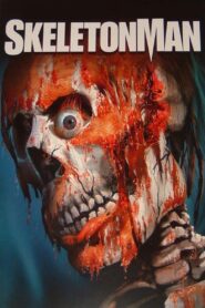 Skeleton Man 2004 one on netflix