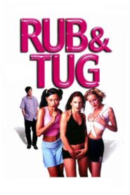 Rub & Tug 2002 one on netflix