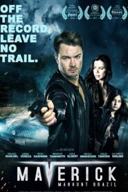 Maverick: Manhunt Brazil 2016 one on netflix