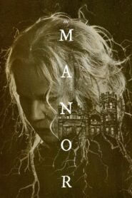 The Manor 2021 one on netflix