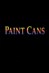 Paint Cans 1994 one on netflix