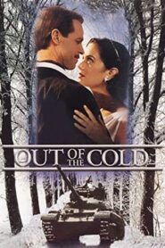 Out of the Cold 1999 one on netflix