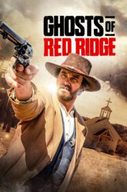 Ghosts of Red Ridge 2024 one on netflix