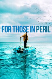 For Those in Peril 2013 one on netflix