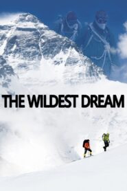 The Wildest Dream 2010 one on netflix