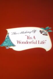 The Making of ‘It’s a Wonderful Life’ 1990 one on netflix