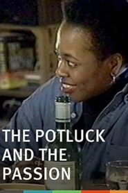 The Potluck and the Passion 1993 one on netflix