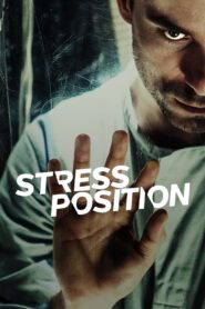 Stress Position 2013 one on netflix