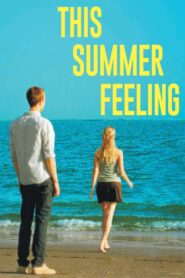 This Summer Feeling 2015 one on netflix