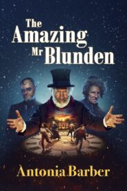 The Amazing Mr. Blunden 2021 one on netflix