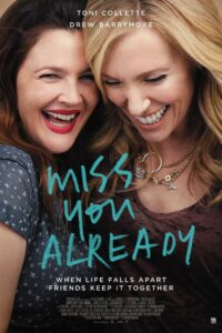 Miss You Already 2015 one on netflix