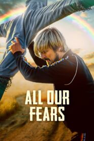 All Our Fears 2022 one on netflix