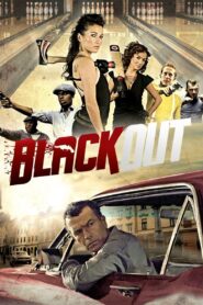 Black Out 2012 one on netflix