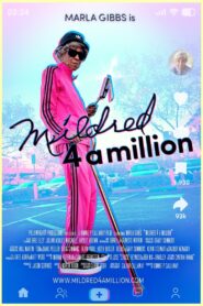 Mildred 4 a Million 2024 one on netflix