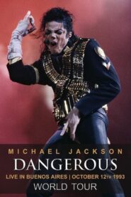 Michael Jackson: Dangerous World Tour – Live in Buenos Aires 1993 one on netflix
