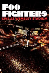 Foo Fighters: Live At Wembley Stadium 2008 one on netflix