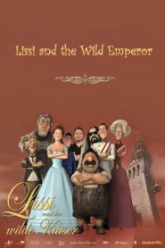 Lissi and the Wild Emperor 2007 one on netflix