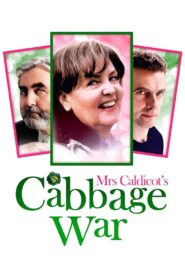 Mrs Caldicot’s Cabbage War 2003 one on netflix