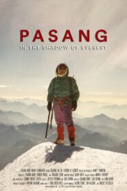 Pasang: In the Shadow of Everest 2024 one on netflix