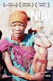 N!ai, The Story of a !Kung Woman 1981 one on netflix