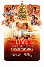 Live in Front of a Studio Audience: “All in the Family” and “Good Times” 2019 one on netflix