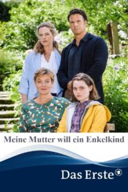Meine Mutter will ein Enkelkind 2020 one on netflix