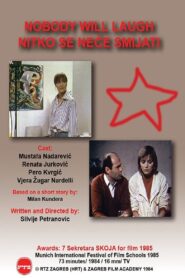Nobody Will Laugh 1985 one on netflix