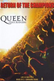 Queen + Paul Rodgers: Return of the Champions 2005 one on netflix