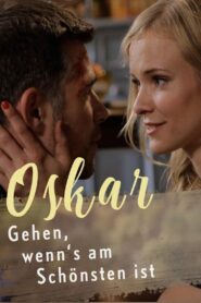 Oskar – leave on a high note 2018 one on netflix