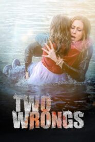 Two Wrongs 2015 one on netflix