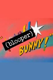 (Blooper) Bunny! 1997 one on netflix