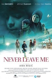 Never Leave Me 2018 one on netflix