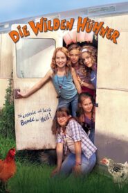 The Wild Chicks 2006 one on netflix