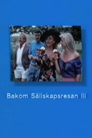 Bakom Sällskapsresan III 1989 one on netflix