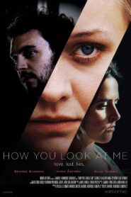 How You Look at Me 2020 one on netflix