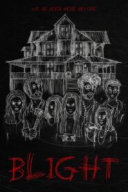 Blight 2022 one on netflix