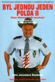 Byl jednou jeden polda II – major Maisner opět zasahuje! 1997 one on netflix