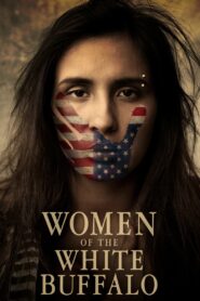 Women of the White Buffalo 2022 one on netflix
