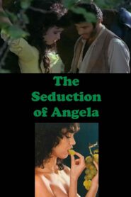 The Seduction of Angela 1986 one on netflix